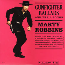 Load image into Gallery viewer, Marty Robbins - Gunfighter Ballads and Trail Songs