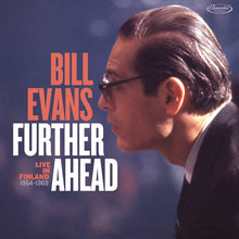 Load image into Gallery viewer, Bill Evans - Further Ahead (Live in Finland 1964-1969)
