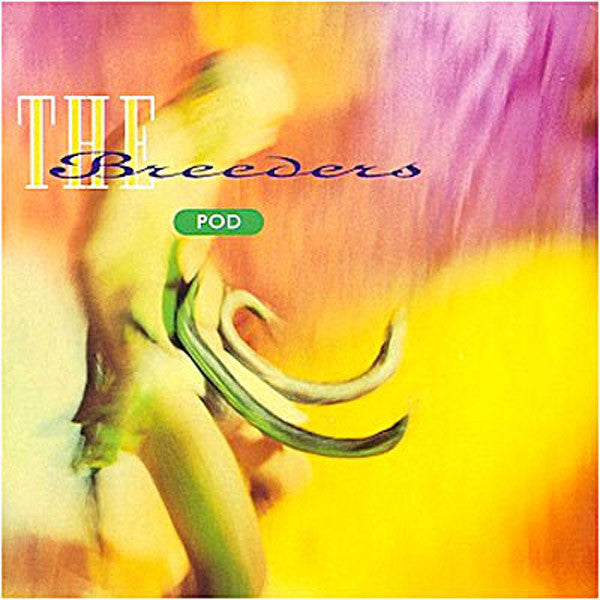 Breeders - Pod