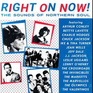Right On Now! The Sounds Of Northern Soul