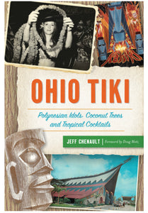 Ohio Tiki - Polynesian Idols, Coconut Trees and Tropical Cocktails