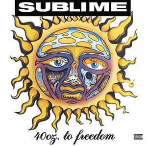 Sublime - 40 oz. To Freedom
