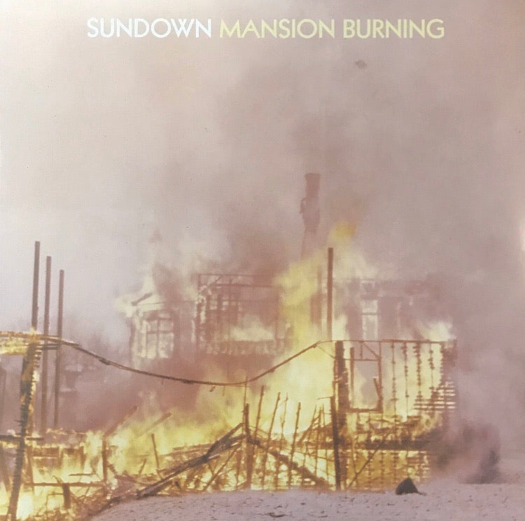 Sundown - Mansion Burning