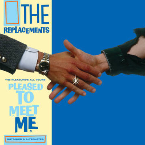 The Replacements- The Pleasure’s All Yours RSD