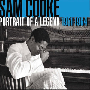 Sam Cooke - Portrait Of A Legend 1951-1964