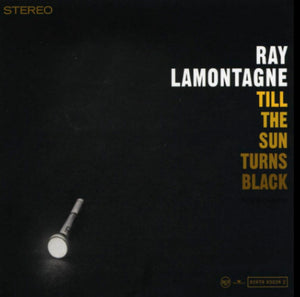 Ray Lamontagne - Till The Sun Turns Black