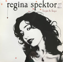 Load image into Gallery viewer, Regina Spektor - Begin to Hope
