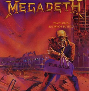Megadeth - Peace Sells... But Who’s Buying?