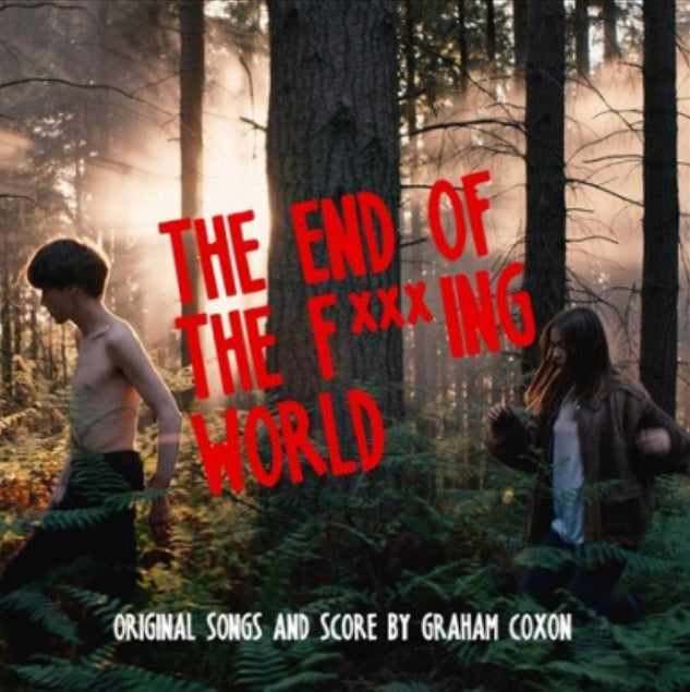 The End Of The FxxxING World - Graham Coxon