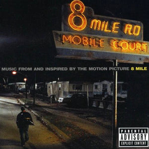 Eminem - 8 Mile Soundtrack