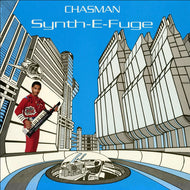 Chasman - Synth-E-Fuge