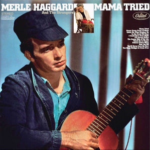 Merle Haggard - Mama Tried