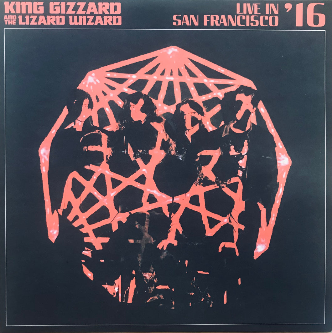 King Gizzard and the Lizard Wizard - Live in SF ‘16