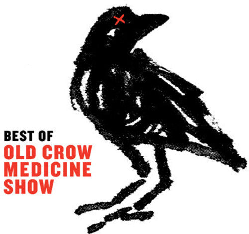 Old Crow Medicine Show -  Best of