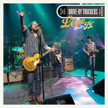Load image into Gallery viewer, Drive-By Truckers - Live from Austin TX
