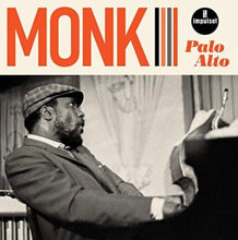 Load image into Gallery viewer, Thelonious Monk - Palo Alto
