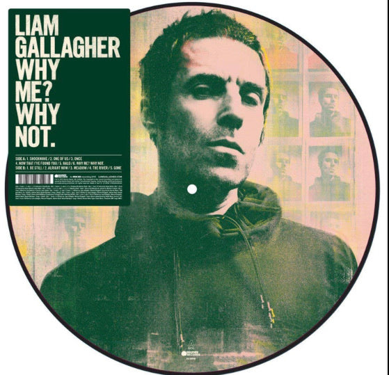 Liam Gallagher - Why Me? Why Not. (Picture Disc)