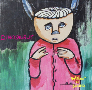 Dinosaur Jr - Without A Sound